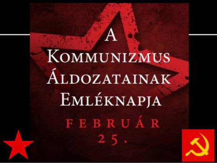 A KOMMUNIZMUS ÁLDOZATAIRA EMLÉKEZÜNK A KOMMUNIZMUS ÁLDOZATAIRA EMLÉKEZÜNK